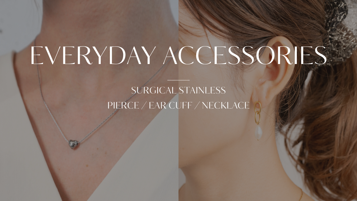 EVERYDAY ACCESSORIES